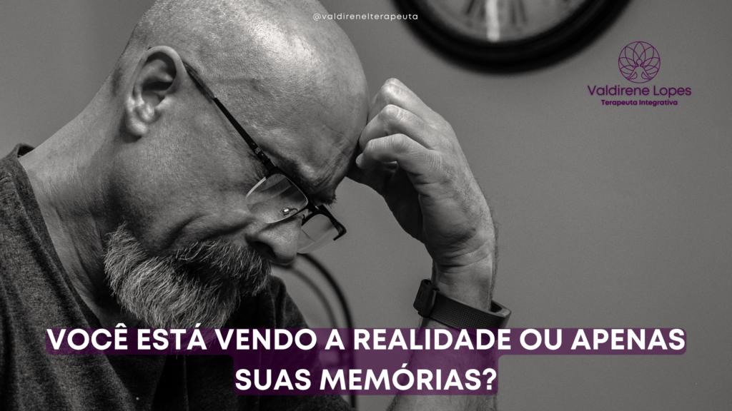 Você Está Vendo a Realidade ou Apenas Suas Memórias?